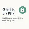 Gizlilik ve Etik